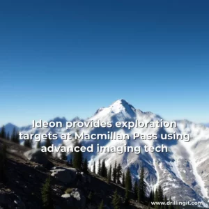 Read more about the article Ideon provides exploration targets at Macmillan Pass using advanced imaging tech