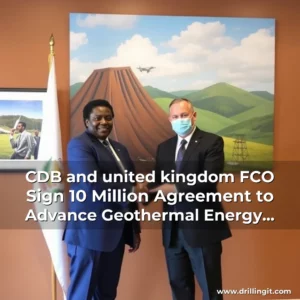 Read more about the article CDB and united kingdom FCO Sign 10 Million Agreement to Advance Geothermal Energy Development in Grenada