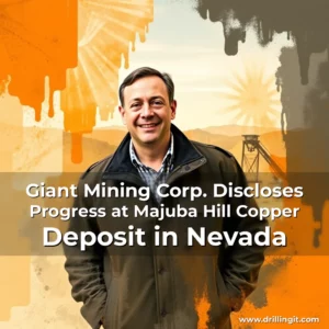 Read more about the article Giant Mining Corp. Discloses Progress at Majuba Hill Copper Deposit in Nevada
